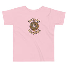 Load image into Gallery viewer, You&#39;re My Everything Toddler Short Sleeve Tee
