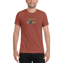 Load image into Gallery viewer, Call Me Poppy Tee
